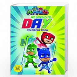 We saved the Day: PJ Masks - Giant Coloring Book For Children by Wonder House Books Book-9789389567908
