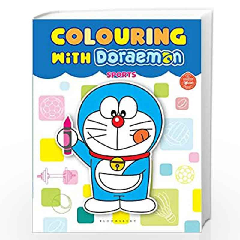 Colouring With Doraemon Sports by Bloomsbury India Book-9789389611724