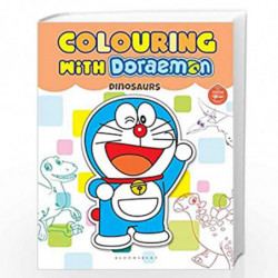 Colouring With Doraemon Dinosaurs by Bloomsbury India Book-9789389611793