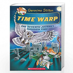 Time Warp (Geronimo Stilton Journey Through Time #7) by GERONIMO STILTON Book-9789389628791