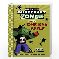 DIARY OF A MINECRAFT ZOMBIE #10: ONE BAD APPLE by Zack Zombie Book-9789389628845