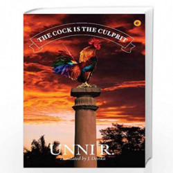The Cock is the Culprit by Unni  (Translator: J Devika) Book-9789389648201