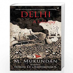 Delhi: A Soliloquy by M. Mukundan (Translators : Fathima E V and Nandakumar K) Book-9789389648263