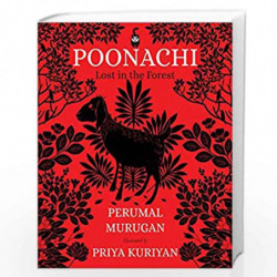 Poonachi: Lost in the Forest by Perumal Murugan, Priya Kuriyan Book-9789389648317