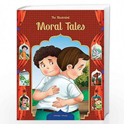 The Illustrated Moral Tales: Classic Tales from India by Wonder House Books Book-9789389717037