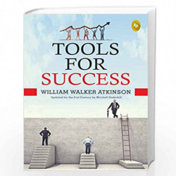 Tools For Success by WILLIAM WALKER ATKINSON Book-9789389717112