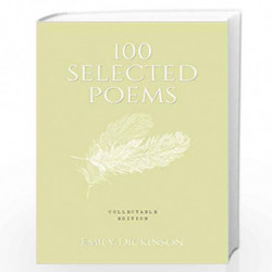 100 Selected Poems, Emily Dickinson: Collectable Hardbound edition : Collectable by EMILY DICKINSON Book-9789389717594