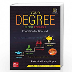 Your Degree Is Not Enough | Education For GenNext by Rajendra Pratap Gupta Book-9789389811070