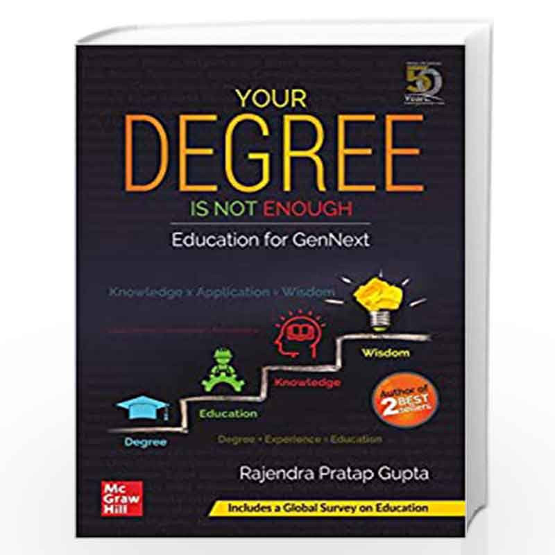 Your Degree Is Not Enough | Education For GenNext by Rajendra Pratap Gupta Book-9789389811070