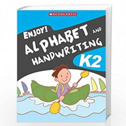 Enjoy! Alphabet and Handwriting K2 by SEIS Book-9789814709842