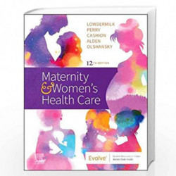 Maternity and Women's Health Care by LOWDERMILK D L Book-9780323676908