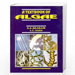 A Textbook of Algae (PB 2018) by BILGRAMI K. S Book-9788123900490