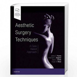 Aesthetic Surgery Techniques: A Case-Based Approach by FRAME J D Book-9780323417457