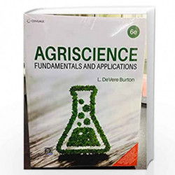 AGRISCIENCE FUNDAMENTALS AND APPLICATIONS 6th by BURTON L D Book-9789353503048