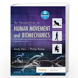 Human Movement & Biomechanics (Physiotherapy Essentials) by KERR A Book-9780702062360