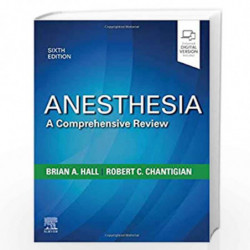 Anesthesia: A Comprehensive Review by HALL B.A. Book-9780323567190