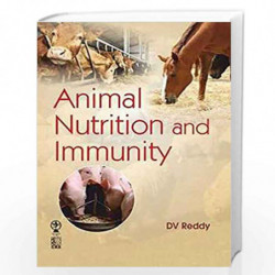 ANIMAL NUTRITION AND IMMUNITY (PB 2020) by D.V. REDDY Book-9789389396263