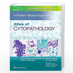 Atlas of Cytopathology: A Pattern Based Approach by VANDENBUSSCHE C J Book-9781496397041