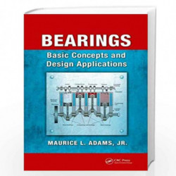 Bearings: Basic Concepts and Design Applications by ADAMS M L Book-9781138049086