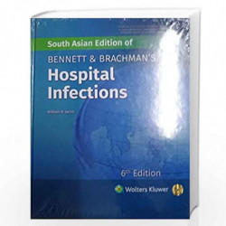 Bennett And Branchmans Hospital Infections 6Ed (Sae) (Hb 2019) by JARVIS W.R. Book-9789389702552