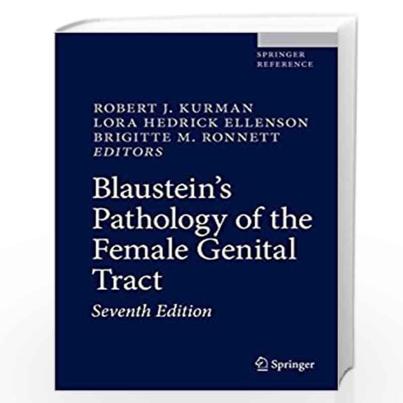 Blaustein's Pathology of the Female Genital Tract by KURMAN R.J. Book-9783319463339