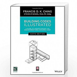 Building Codes Illustrated: A Guide to Understanding the 2018 International Building Code by CHING F.D.K. Book-9781119480358
