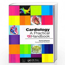 CARDIOLOGY A PRACTICAL HANDBOOK (PB 2020) by LAFLAMME D Book-9781138066267