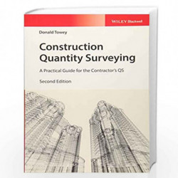 Construction Quantity Surveying: A Practical Guide for the Contractor's QS by TOWEY D Book-9781119312901