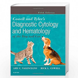 Cowell and Tyler's Diagnostic Cytology and Hematology of the Dog and Cat by VALENCIANO A.C. Book-9780323676878
