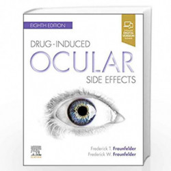 Drug-Induced Ocular Side Effects: Clinical Ocular Toxicology by FRAUNFELDER F.T. Book-9780323653756