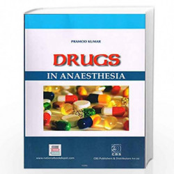 DRUGS IN ANAESTHESIA (PB 2019) by KUMAR P Book-9789380206974