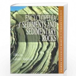 ENCYCLOPEDIA OF SEDIMENTS AND SEDIMENTARY ROCKS (SAE) (HB 2020) by MIDDLETON G.V. Book-9789402419245
