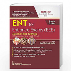 ENT FOR ENTRANCE EXAMS (EEE) 4ED (PB 2019) by BUDHIRAJA M.S. Book-9789388725941
