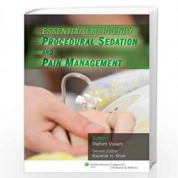 Essential Emergency Procedural Sedation and Pain Management (Essential Emergency Medicine Series) by VALANI R Book-9781451116069