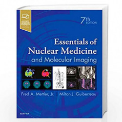 Essentials of Nuclear Medicine and Molecular Imaging by METTLER F.A. Book-9780323483193