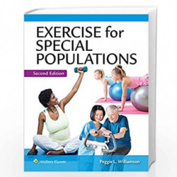 EXERCISE FOR SPECIAL POPULATIONS 2ED (PB 2019) by WILLIAMSON P L Book-9781496389015