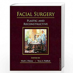 Facial Surgery: Plastic and Reconstructive by CHENEY M.L. Book-9781626236653