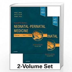 Fanaroff and Martin's Neonatal-Perinatal Medicine, 2-Volume Set: Diseases of the Fetus and Infant (Current Therapy in Neonatal-P