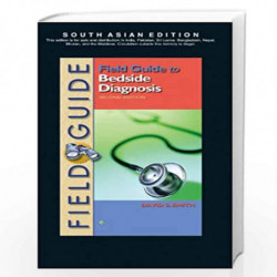 Field Guide to Bedside Diagnosis by SMITH D.S. Book-9788184731132