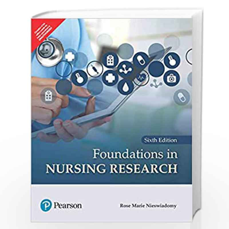 Foundations in Nursing Research | Sixth Edition | By Pearson by NIESWIADOMY R.M. Book-9789353437770