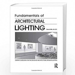 Fundamentals of Architectural Lighting by MILLS S. Book-9781138506763