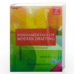 FUNDAMENTALS OF MODERN DRAFTING 2ED (PB 2020) by WALLACE P. R. Book-9789353503000