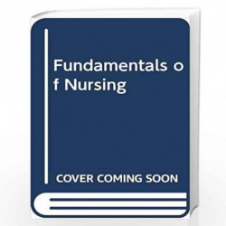 Fundamentals of Nursing by POTTER P.A. Book-9780323749619