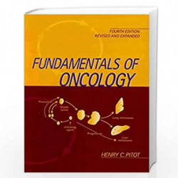 Fundamentals of Oncology, Revised and Expanded by PITOT H C Book-9780824706500