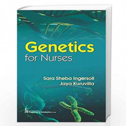 GENETICS FOR NURSES (PB 2019) by INGERSOLL S S Book-9789386827876