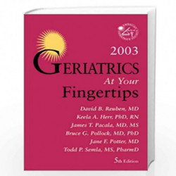 Geriatrics At Your Fingertips 2003 5e (Encyclopedia of Sports Medicine Series) by REUBEN D.B. Book-9781405103374