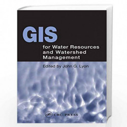 GIS for Water Resource and Watershed Management by LYON J.G Book-9780415286077