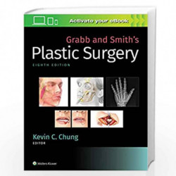 Grabb and Smith's Plastic Surgery by CHUNG K.C. Book-9781496388247