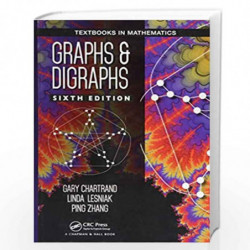 Graphs & Digraphs (Discrete Mathematics and Its Applications) by CHARTRAND G Book-9781498735766