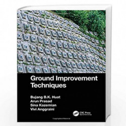 Ground Improvement Techniques by HUAT B.B.K. Book-9781138541030
